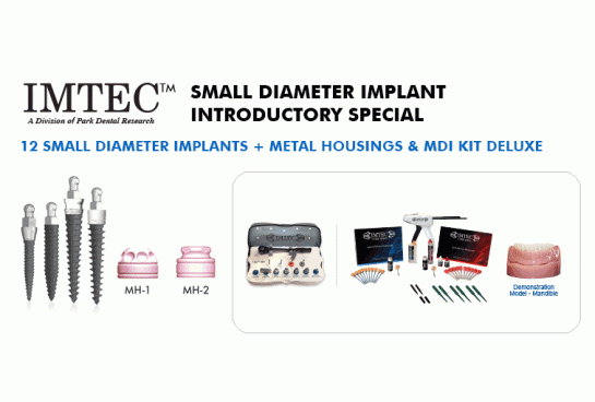 IMTEC Small Diameter Implant Introductory Special