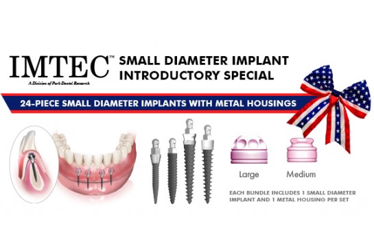 IMTEC Small Diameter Implant Introductory Special