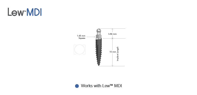 Lew™ MDI 2.5 mm O-Ball Non-Collared Implants